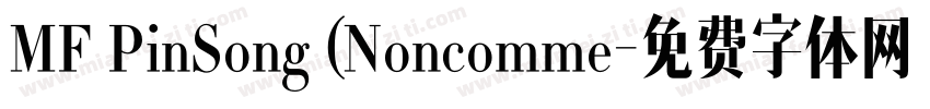 MF PinSong (Noncomme字体转换